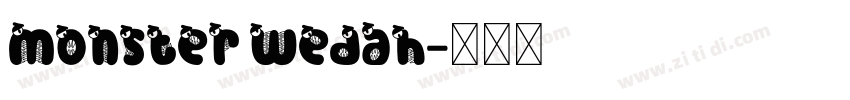 Monster Wedah字体转换